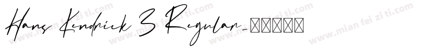 Hans Kendrick 3 Regular字体转换